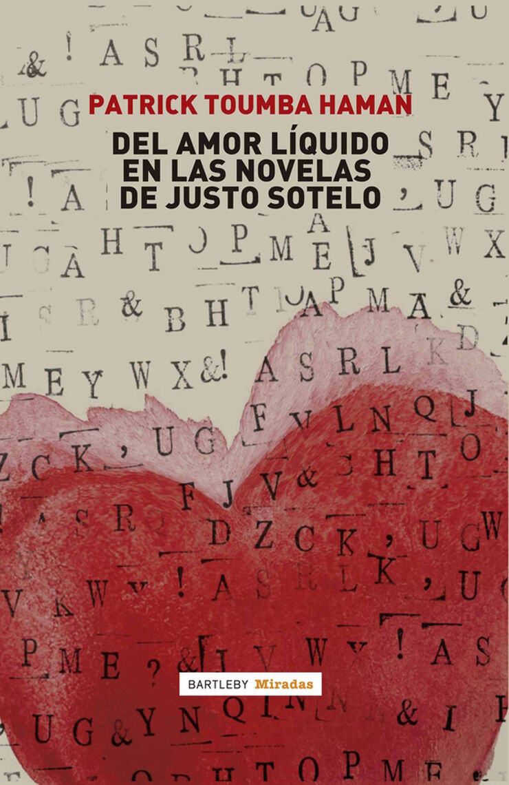 Del amor líquido en las novelas de Justo