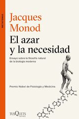 El azar y la necesidad El azar y la necesidad