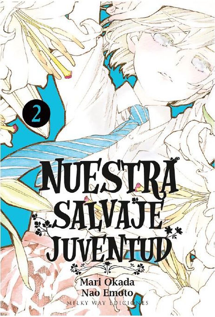 Nuestra salvaje juventud 2