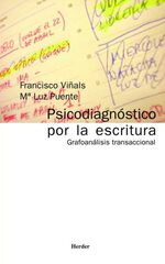 Psicodiagnóstico por la escritura Psicodiagnóstico por la escritura