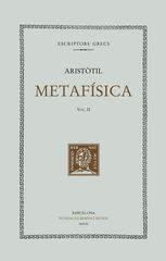 Metafísica, vol. II, Llibres VIII-XIV Metafísica, vol. II, Llibres VIII-XIV