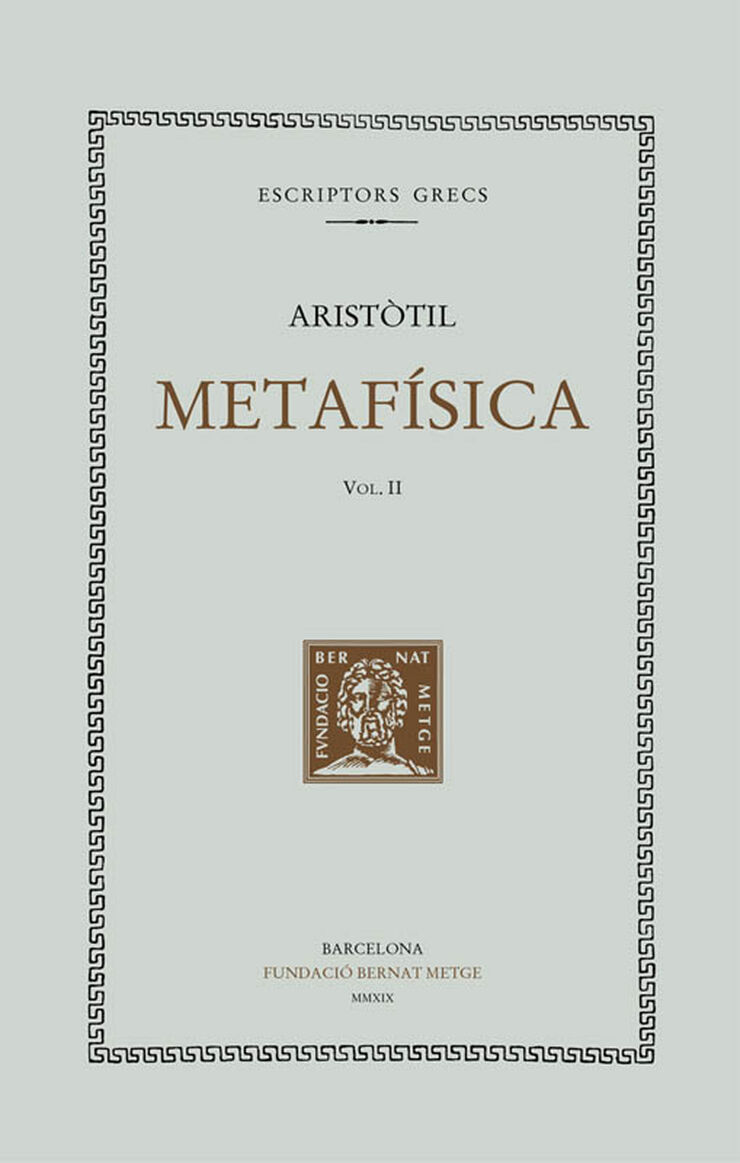 Metafísica, vol. II, Llibres VIII-XIV