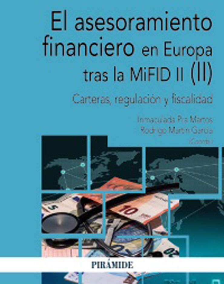 El asesoramiento financiero en Europa tras la MiFID II