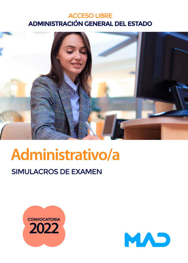 Administrativo/a (acceso libre). Simulacros de examen. Administraci&oacute;n General del Estado