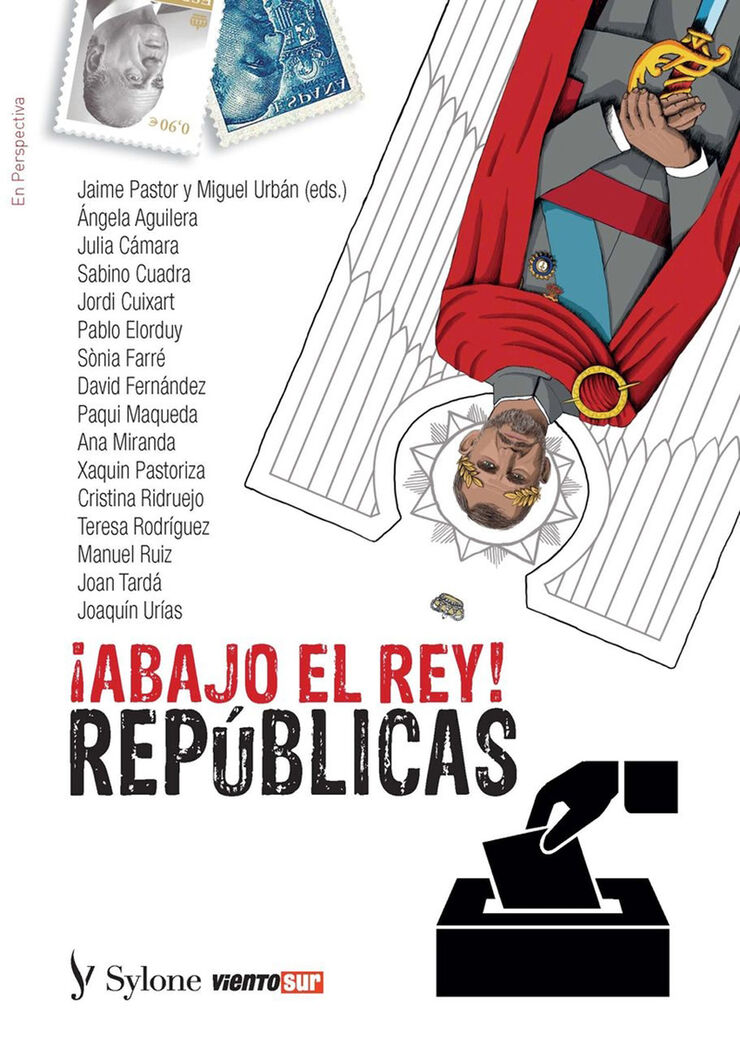 Abajo el rey! Repúblicas