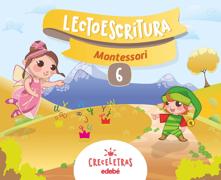 Creceletras. Lectoescriptura 6 Montessori
