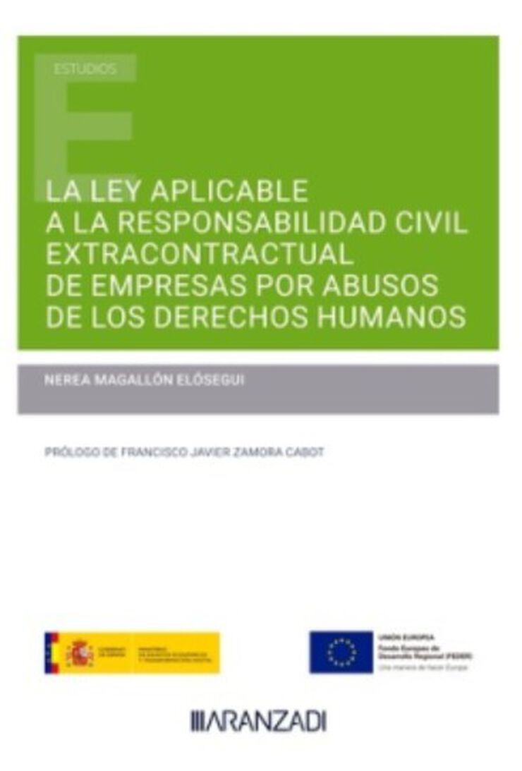 Ley aplicable a la responsabilidad civil extracontractual de por abusos de los derechos humanos