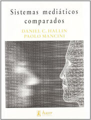 Sistemas mediáticos comparados Sistemas mediáticos comparados