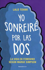 Yo sonreiré por las dos Yo sonreiré por las dos