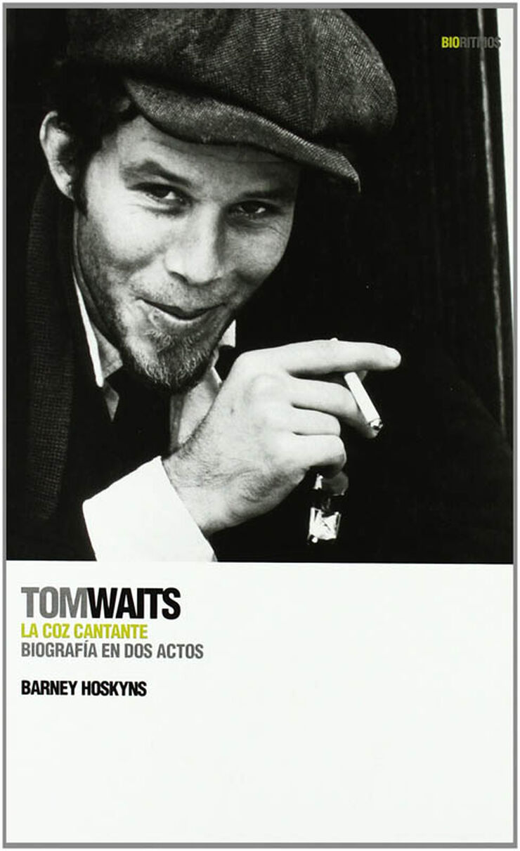 Tom Waits: la coz cantante