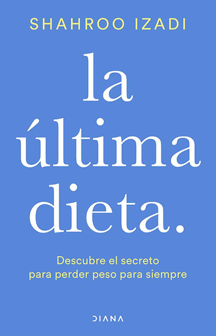 La última dieta