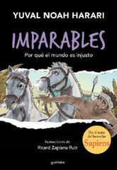 Por qué el mundo es injusto (Imparables 2) Por qué el mundo es injusto (Imparables 2)