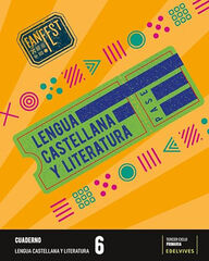 Proyecto: FanFest. Lengua castellana y Literatura 6 - Cuaderno
