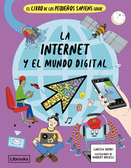 El libro de los pequeños sapiens sobre la internet y el mundo digital