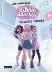 Las aventuras de Silvia Sánchez 1. ¡Salv