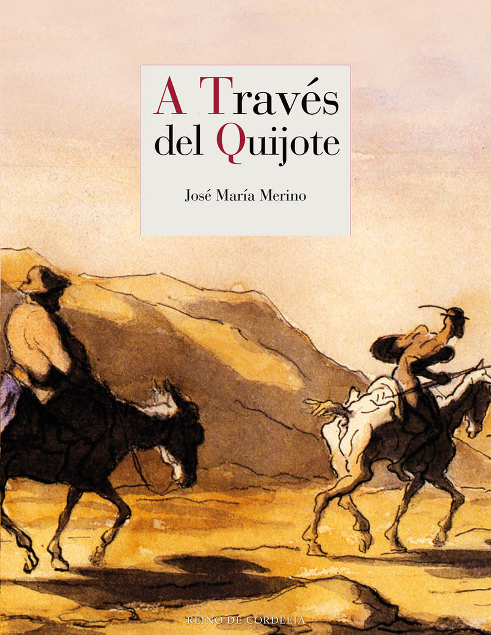 A trav&eacute;s del Quijote