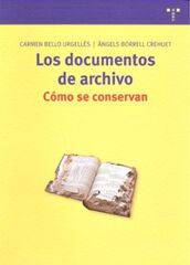 Documentos de archivo: c&oacute;mo se conservan