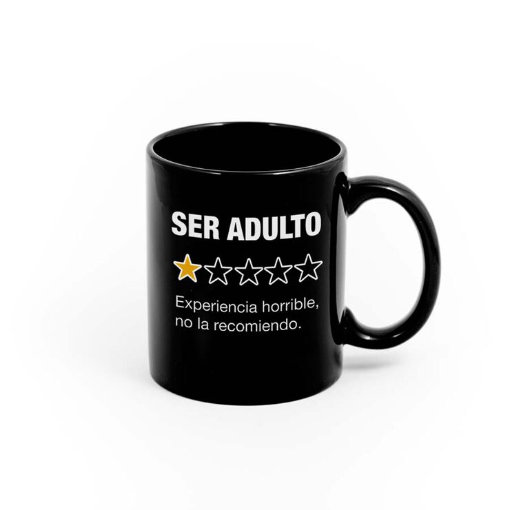 Taza ''Ser adulto experiencia horrible''