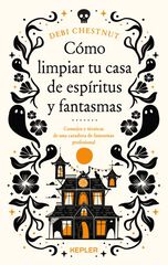 C&oacute;mo limpiar tu casa de fantasmas y esp&iacute;ritus
