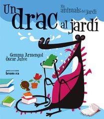 Un Drac al jardí Un Drac al jardí
