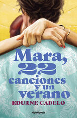 Mara, 22 canciones y un verano Mara, 22 canciones y un verano