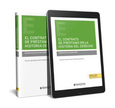 El contrato de pr&eacute;stamo en la historia del derecho (Papel + e-book)