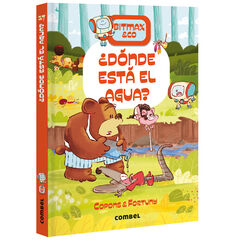 ¿Dónde está el agua? ¿Dónde está el agua?