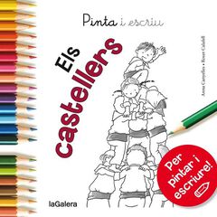 Pinta i escriu Els castellers Pinta i escriu Els castellers