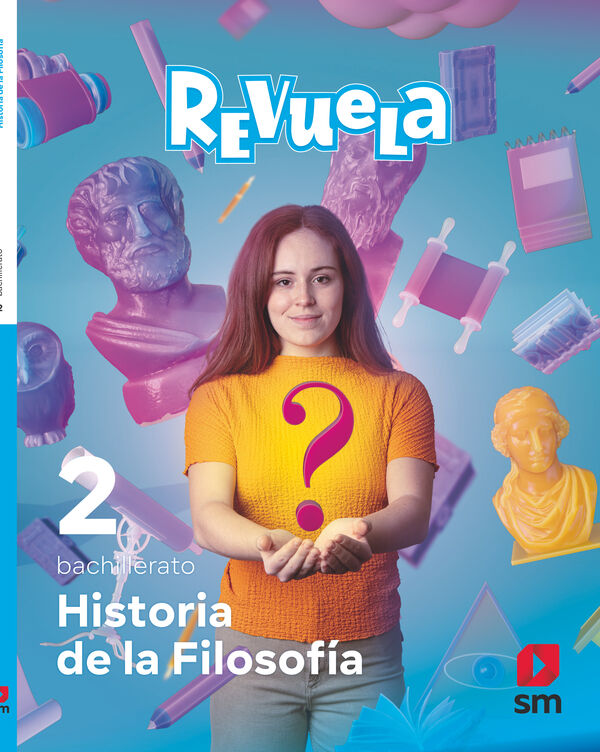 Historia De La Filosof&iacute;a. 2 Bachillerato. Revuela