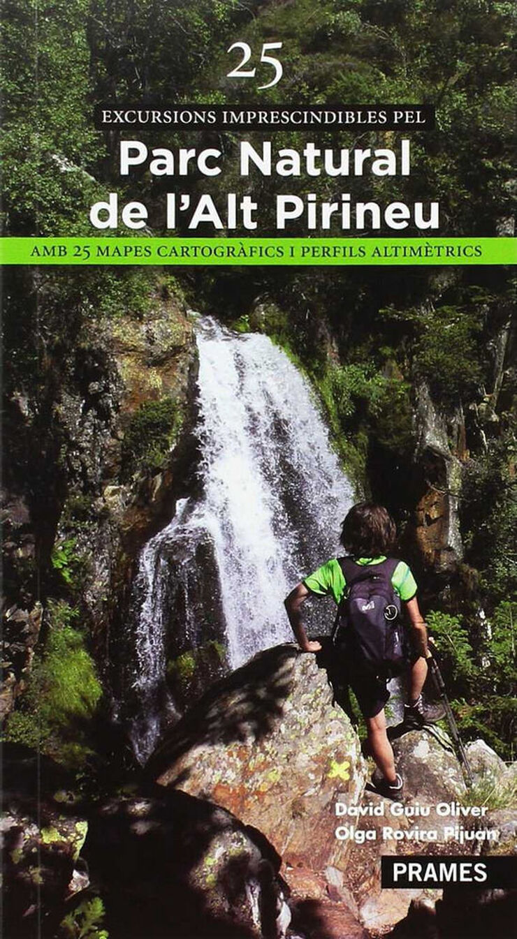 Parc natural Alt Pirineu: 25 excursions