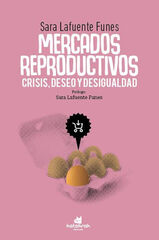 Mercados reproductivos: crisis, deseo y Mercados reproductivos: crisis, deseo y