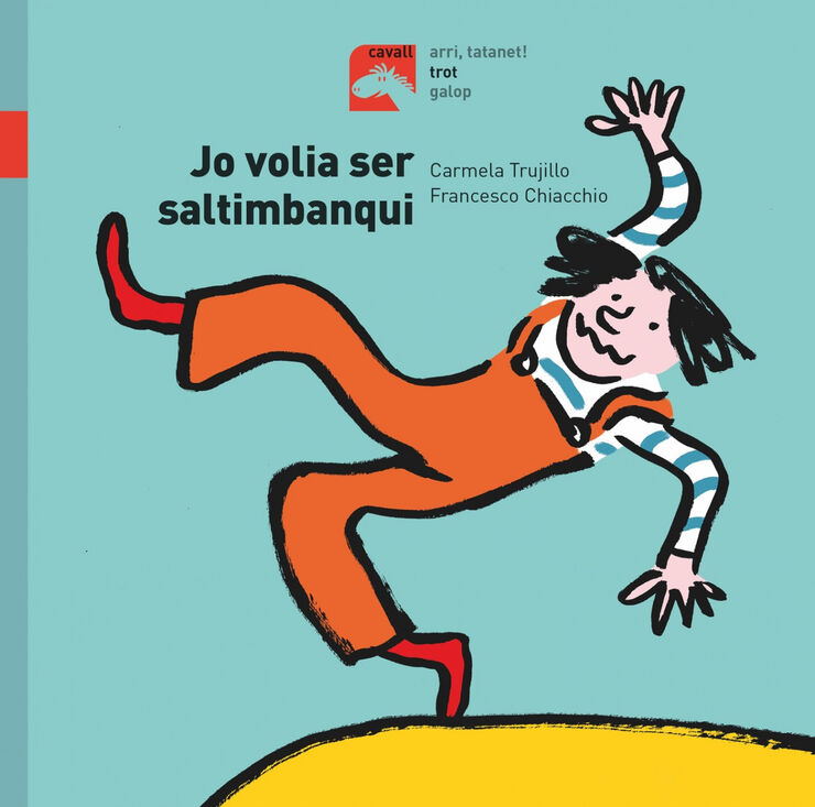 Jo volia ser saltimbanqui Jo volia ser saltimbanqui