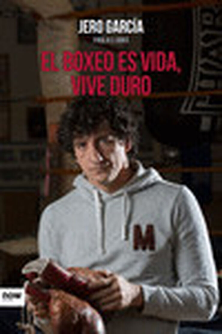 El boxeo es vida vive duro