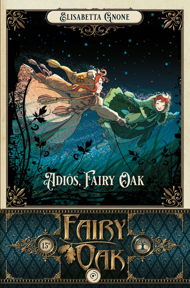 Fairy Oak 7. Adiós Fairy Oak