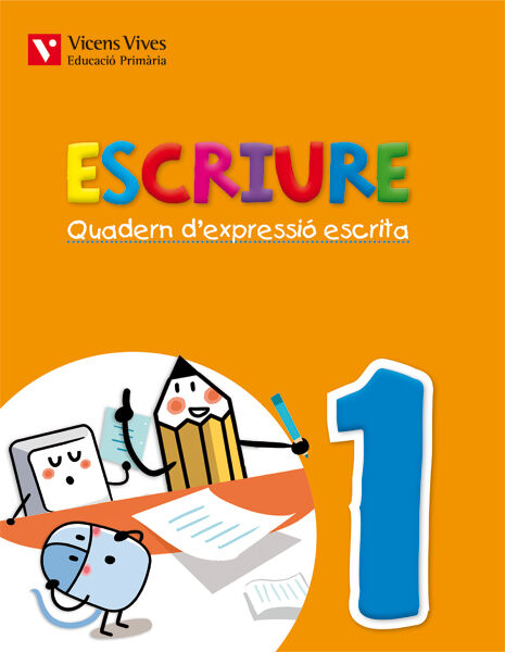 Escriure 01 Expressi&oacute; Escrita 1R Prim&agrave;ria