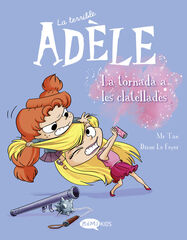 La terrible Adèle 9. La tornada als clatellots La terrible Adèle 9. La tornada als clatellots