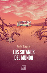 Los Sótanos Del Mundo Los Sótanos Del Mundo