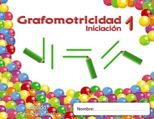 Trazos y trazos 1. Iniciaci&oacute;n. Grafomotricidad