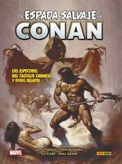 La Espada Salvaje de Conan 5. Los Espectros del Castillo Carmesi y otros relatos La Espada Salvaje de Conan 5. Los Espectros del Castillo Carmesi y otros relatos