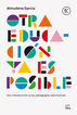 Otra educación ya es posible