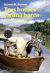 Tres homes en una barca Tres homes en una barca