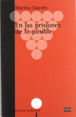 En las prisiones de lo posible En las prisiones de lo posible