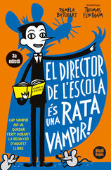 L'Izzy i la seva colla 1. El director de l'escola és una rata vampir L'Izzy i la seva colla 1. El director de l'escola és una rata vampir