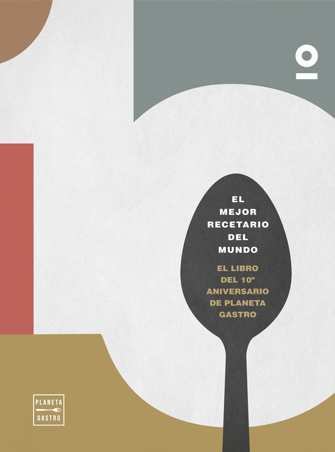 10. El libro del 10&ordm; aniversario de Planeta Gastro
