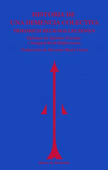 Historia de una demencia colectiva