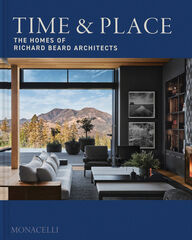 Time & Place &mdash; The Homes of Richard Beard Architects