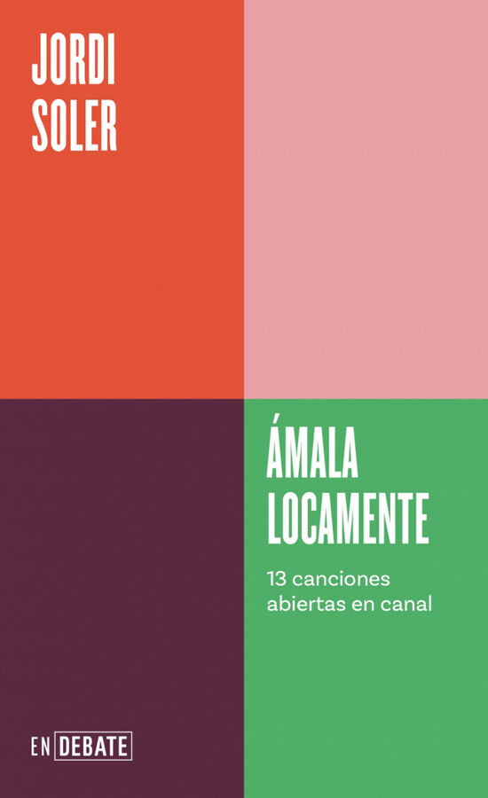 &Aacute;mala locamente (Serie ENDEBATE)