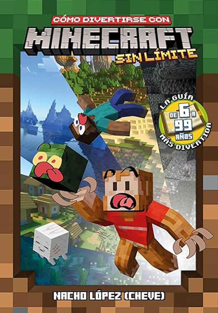 Cómo divertirse con Minecraft sin límite