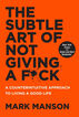 Subtle art of not giving a f..k