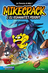 Las Perrerías de Mike 2. Mikecrack i el diamantet perdut Las Perrerías de Mike 2. Mikecrack i el diamantet perdut